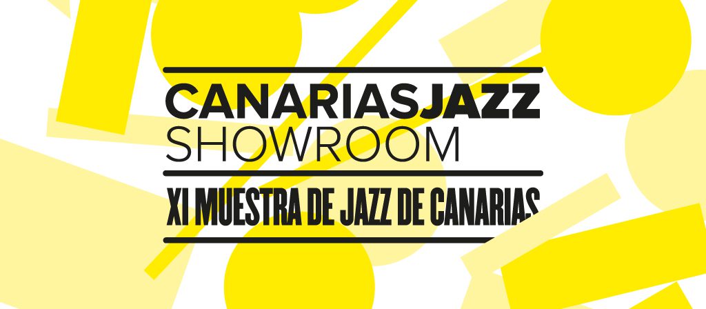 Cartel del evento «CANARIAS JAZZ SHOWROOM I»