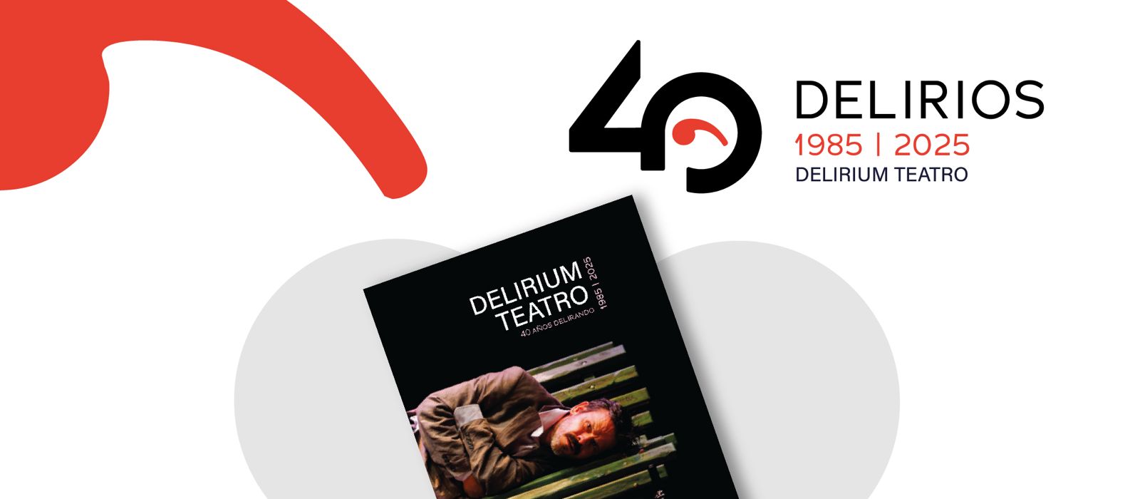 Cartel del evento «40 años delirando»